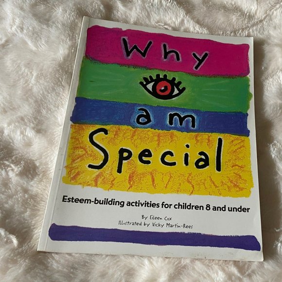 Why I am Special Esteem-building activities for Children by Eileen Cox 1… - Picture 1 of 4